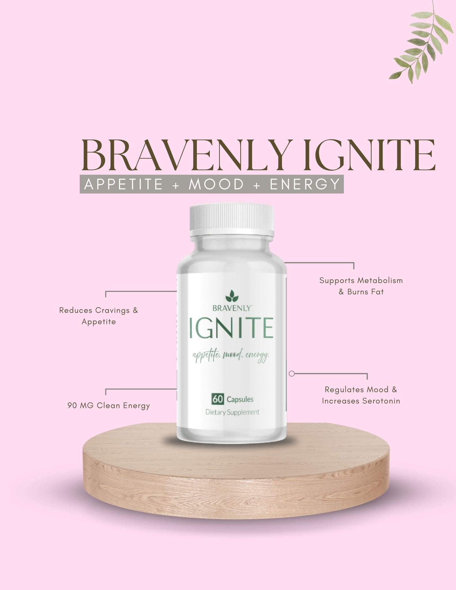 Bravenly Ignite — Appetite, Mood, Energy